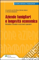 Aziende famigliari e longevità economica. E-book. Formato PDF ebook