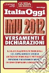 IMU 2012 - Versamenti e dichiarazioni. E-book. Formato PDF ebook