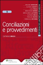 Conciliazioni e provvedimenti. E-book. Formato EPUB ebook