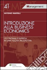 Introduzione alla business economics. E-book. Formato EPUB ebook