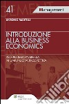 Introduzione alla business economics. E-book. Formato EPUB ebook