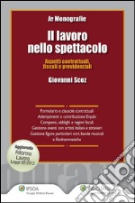 Il lavoro nello spettacolo. E-book. Formato EPUB ebook