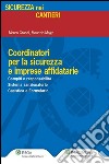 Coordinatori per la sicurezza e imprese affidatarie. E-book. Formato PDF ebook