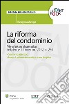 La riforma del condominio. E-book. Formato EPUB ebook di Mariagrazia Monegat