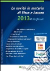 Le novità in materia di fisco e lavoro. E-book. Formato PDF ebook