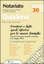 Genitori e figli: quali riforme per le nuove famiglie. Atti del Convegno (Genova, 4 maggio 2012). E-book. Formato EPUB ebook