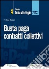 Busta paga - Contratti collettivi. E-book. Formato PDF ebook di Rausei Pierluigi