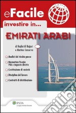 Investire in...Emirati Arabi . E-book. Formato PDF ebook