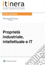 Proprietà industriale, intellettuale e IT. E-book. Formato EPUB ebook