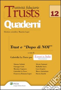 Trusts e attività fiduciarie. E-book. Formato EPUB ebook di Gabriella La Torre