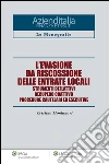 L'evasione da riscossione delle entrate locali. E-book. Formato EPUB ebook di Cristina Montanari