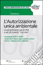 L'Autorizzazione unica ambientale. E-book. Formato PDF ebook