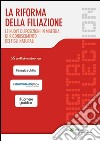 La riforma della filiazione. E-book. Formato PDF ebook