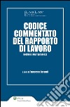 Codice commentato del rapporto di lavoro. Dottrina e giurisprudenza. E-book. Formato EPUB ebook