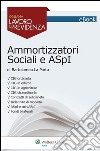 Ammortizzatori sociali e ASpI. E-book. Formato PDF ebook