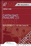 Capitalismo familiare 2.0. Quale futuro per l'azienda familiare. E-book. Formato EPUB ebook di Cristian Iosio
