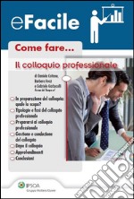 Come fare... il colloquio professionale. E-book. Formato PDF ebook