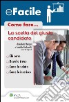 Come fare... La scelta del giusto candidato. E-book. Formato PDF ebook