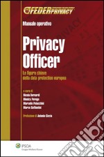 Privacy officer. E-book. Formato EPUB ebook