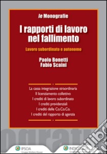 I rapporti di lavoro nel fallimento. E-book. Formato EPUB ebook di Paolo Bonetti