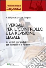 I verbali per il controllo e la revisione legale. E-book. Formato PDF ebook