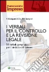 I verbali per il controllo e la revisione legale. E-book. Formato PDF ebook di Bompani Aldo Dei Bruno Sorignani Pier Roberto