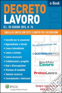 DECRETO LAVORO - D.L. 28 giugno 2013, n. 76. E-book. Formato PDF ebook di AA. VV.