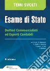 Esami di Stato Dottori commercialisti ed esperti contabili. E-book. Formato PDF ebook di A. Cortesi P. Tettamanzi G. Ghelfi C. Mancini F. Ciovati