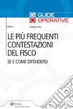 Le più frequenti contestazioni  del fisco. E-book. Formato PDF ebook