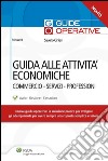 Guida alle attività economiche. Commercio, servizi, professioni. E-book. Formato PDF ebook