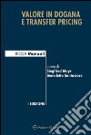 Valore in dogana e transfer pricing. E-book. Formato EPUB ebook