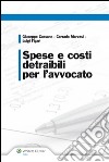 Spese e costi detraibili per l'avvocato. E-book. Formato EPUB ebook di Giuseppe Cassano