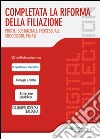 Completata la riforma della filiazione. E-book. Formato PDF ebook