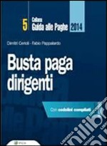 Busta paga dirigenti. E-book. Formato PDF ebook