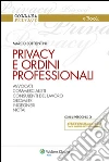 Privacy e ordini professionali. E-book. Formato PDF ebook di Marco Soffientini