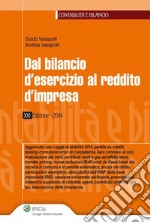 Dal bilancio d'esercizio al reddito d'impresa. E-book. Formato PDF