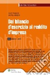 Dal bilancio d'esercizio al reddito d'impresa. E-book. Formato PDF ebook