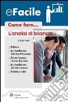 Come fare... L'analisi di bilancio. E-book. Formato PDF ebook