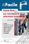 Come fare... La valutazione di un processo aziendale. E-book. Formato PDF ebook