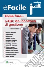 L'ABC del controllo di gestione. E-book. Formato PDF ebook