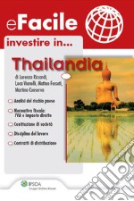 Investire in...Thailandia. E-book. Formato PDF ebook