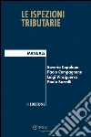 Le ispezioni tributarie. E-book. Formato EPUB ebook di Luigi Vinciguerra