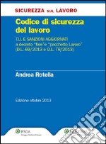 Codice di sicurezza del lavoro. E-book. Formato PDF ebook