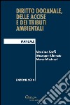 Diritto doganale, delle accise e dei tributi ambientali. E-book. Formato EPUB ebook di Massimo Scuffi