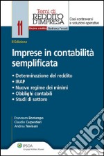 Imprese in contabilità semplificata. Determinazione del reddito, IRAP, nuovo regime dei minimi, obblighi contabili, studi di settore. E-book. Formato PDF ebook