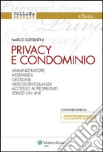 Privacy e condominio. E-book. Formato PDF ebook