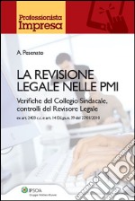 La revisione legale nelle PMI. E-book. Formato PDF