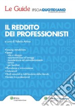 Il reddito dei professionisti. E-book. Formato PDF ebook