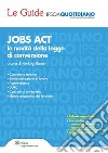 JOBS ACT - Le novità della legge di conversione. E-book. Formato PDF ebook