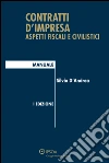 Contratti d'impresa. Aspetti fiscali e civilistici. Manuale. E-book. Formato EPUB ebook